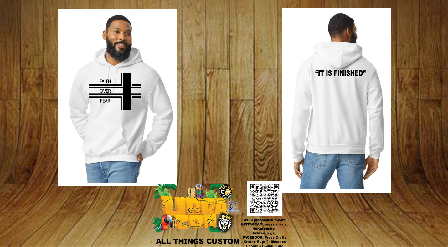 Faith over Fear Hoodie | Press On Us, LLC